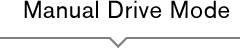 Manual Drive Mode